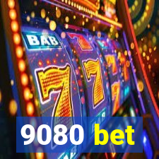 9080 bet